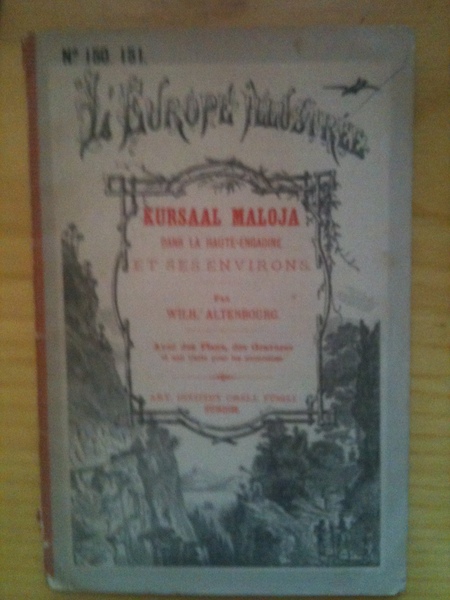 Kursaal Maloja dans la haute-Engadine et ses environs.