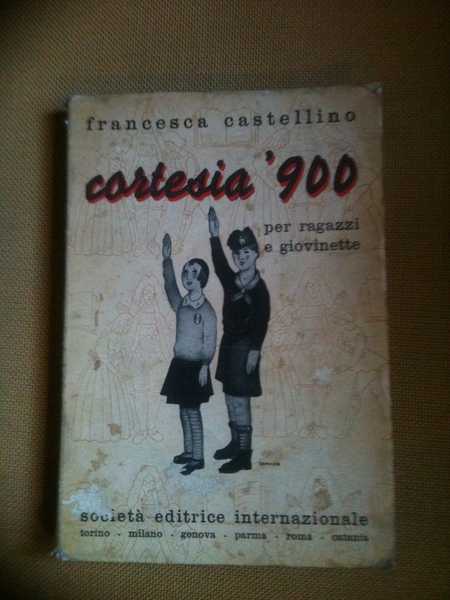 Cortesia '900. Per ragazzi e giovinetti.