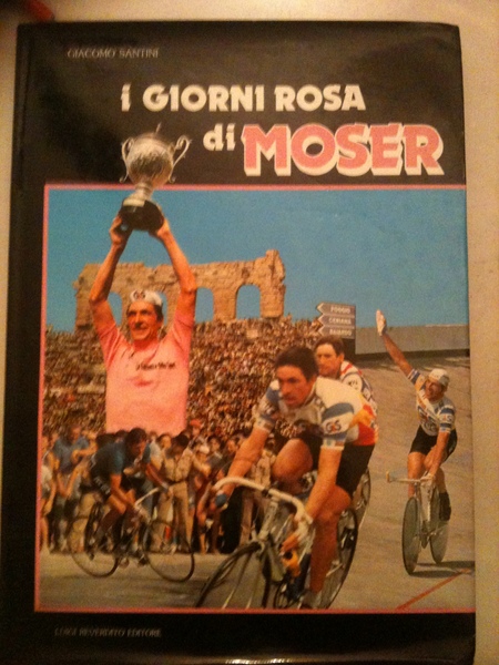 I giorni rosa di Moser.