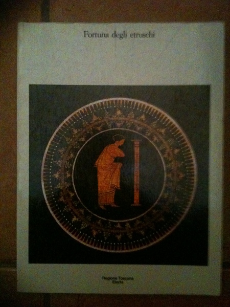 Fortuna degli etruschi.