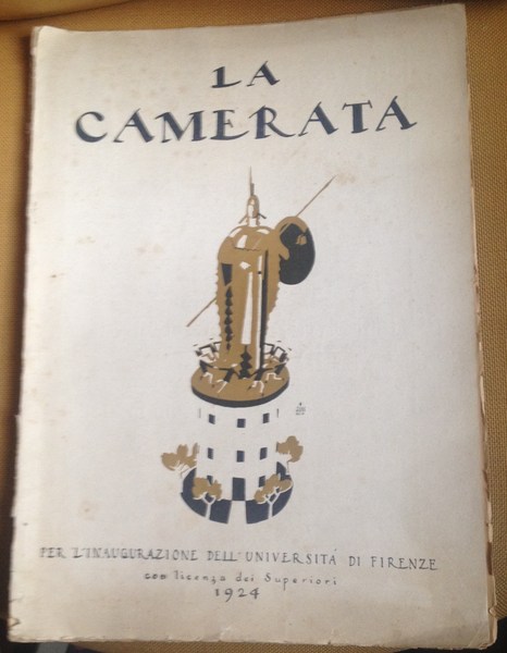 La Camerata. Per l'inaugurazione dell'università di Firenze con licenza dei …