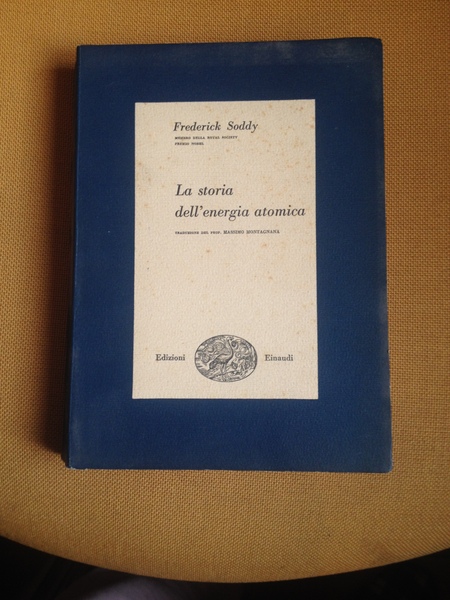 La storia dell'energia atomica.