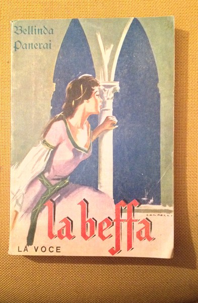 La beffa. Romanzo di amore del cinquecento.