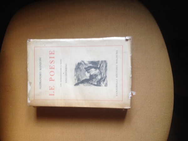 Le poesie. Con intr. e note di E. Chiorboli.
