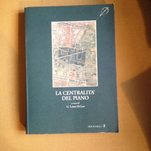 La centralità del piano.