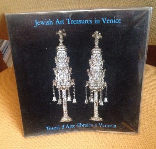 Jewish art treasures in Venice. Tesori d'arte a Venezia.