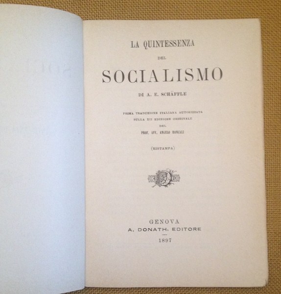 La quintessenza del socialismo. Prima trad. del Prof Angelo Roncali.