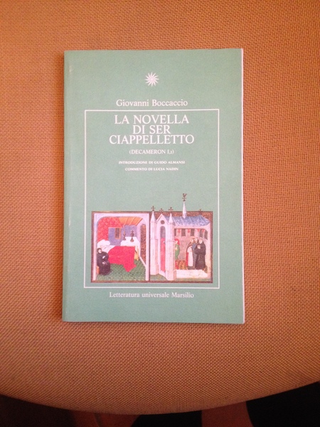 La novella di Ser Ciappelletto.