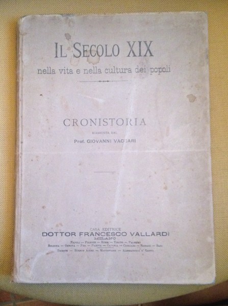 Il secolo XIX nella vita e nella cultura dei popoli. …