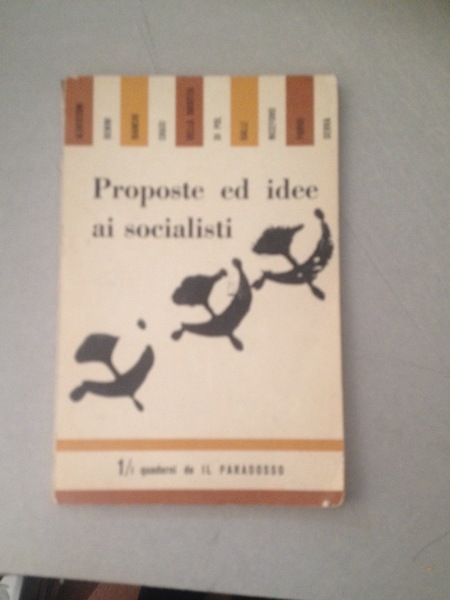 Proposte ed idee ai socialisti.