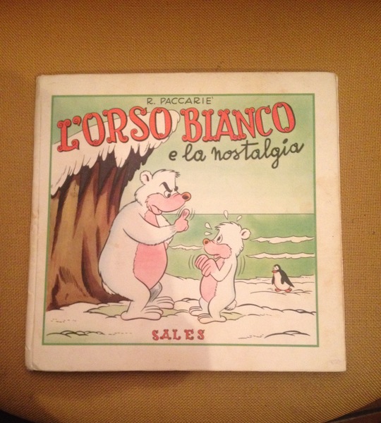L'orso bianco e la nostalgia ed altri racconti.