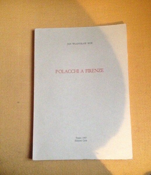 Polacchi a Firenze.