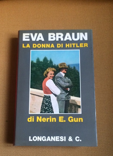 Eva Braun la donna di Hitler