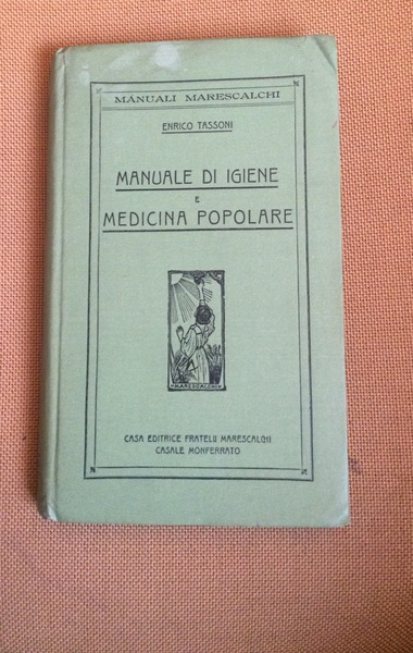 Manuale di igiene e medicina popolare.