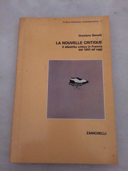La nouvelle critique. Il dibattito critico in francia dal 1960 …