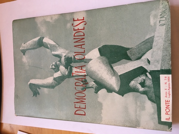 Democrazia olandese. Il ponte n. 7-8 luglio-agosto 1954