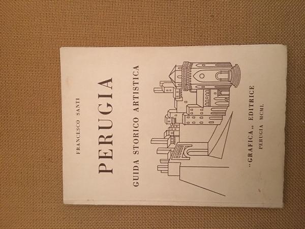 Perugia. Guido storico artistica.