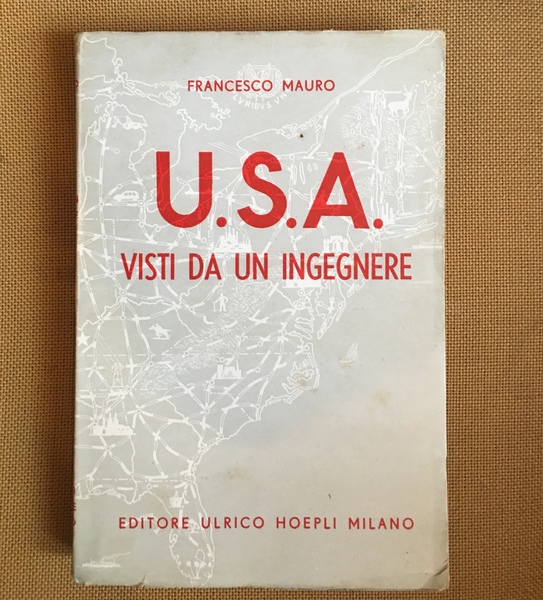 U.S.A. visti da un ingegnere.