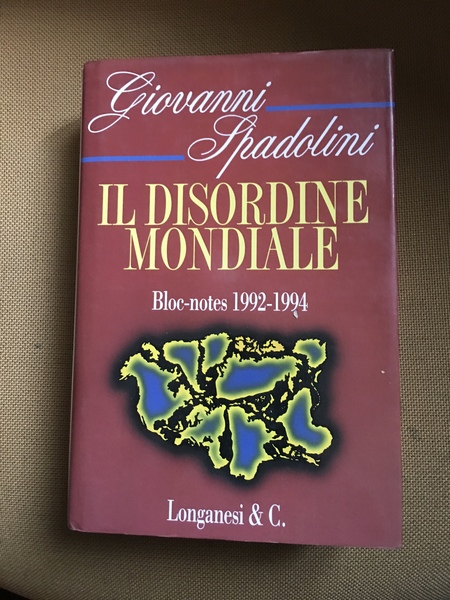 Il disordine mondiale.