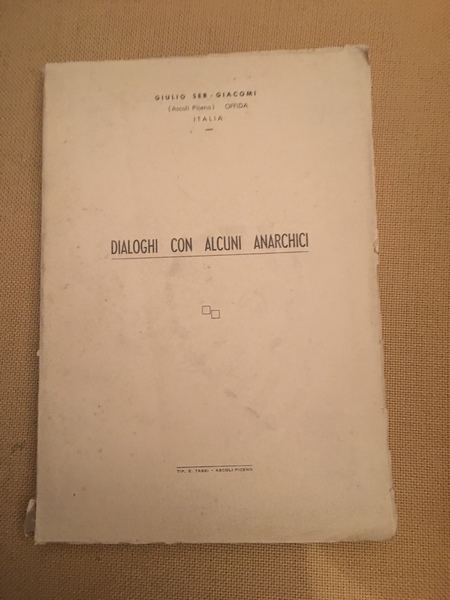 Dialoghi con alcuni anarchici.