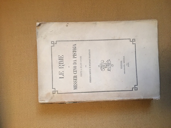 Le rime di Messer Cino da Pistoia ridottew a miglior …