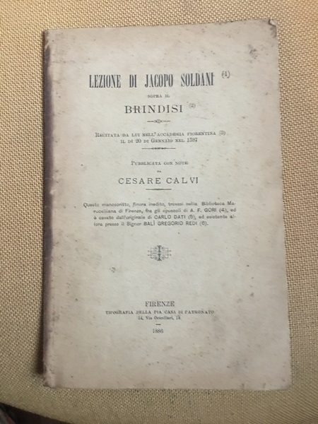 Lezione di Jacopo Soldani sopra il brindisi. Recitata da lui …