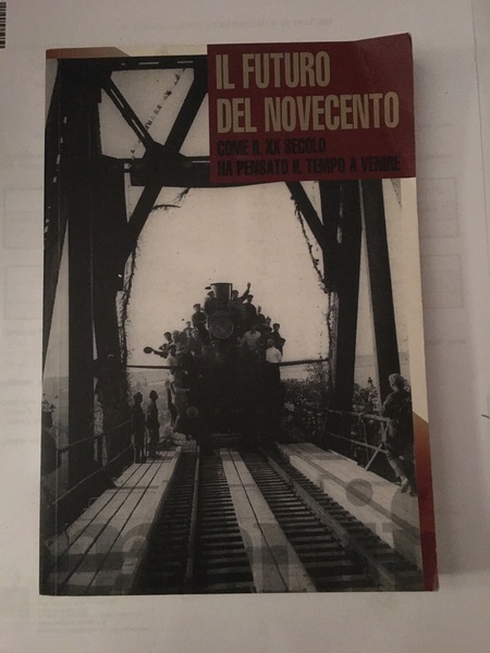 Il futuro del novecento.