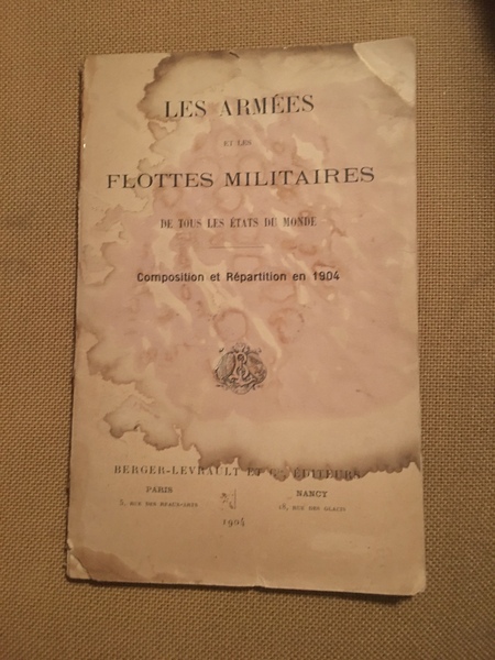 Les armees et les flottes militaires de tous les etats …