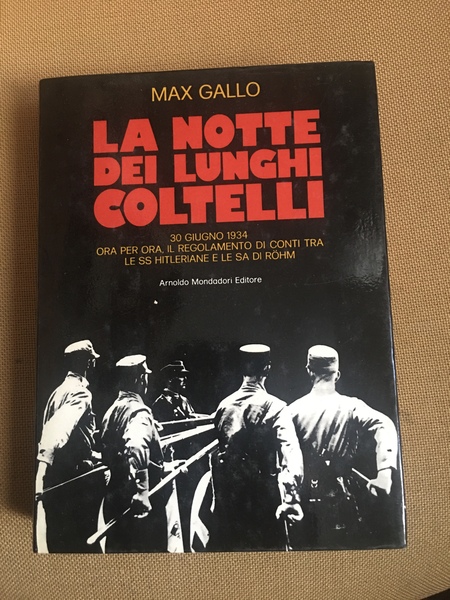 La notte dei lunghi coltelli.