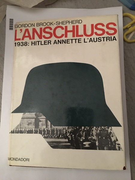 L'anschluss 1938: Hitler annette l'Austria.
