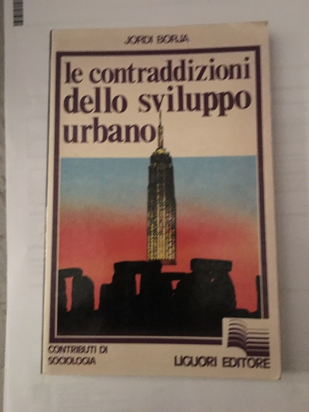 Le contraddizioni dello sviluppo urbano.