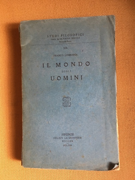 Il mondo degli uomini.