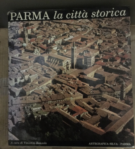 Parma la citta storica.