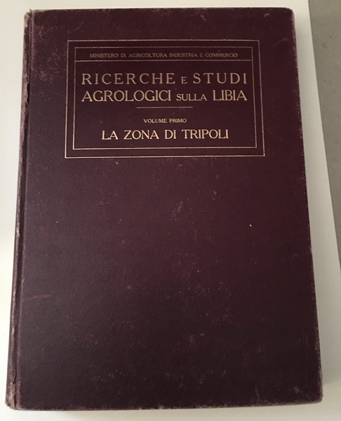 Ricerche e studi agrologici sulla Libia . La zona di …