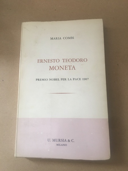 Ernesto Teodoro Moneta Premio Nobel pace 1907