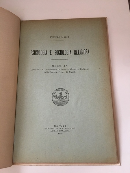 Psicologia e sociologia religiosa. Memoria letta all R. Accademia di …