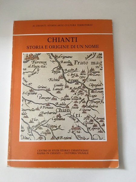 Chianti storia e origine di un nome.