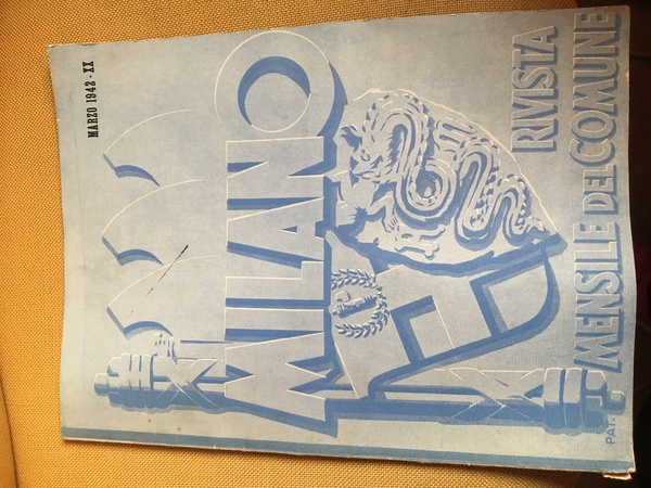 Milano rivista mensile del Comune di Milano. Marzo 1942