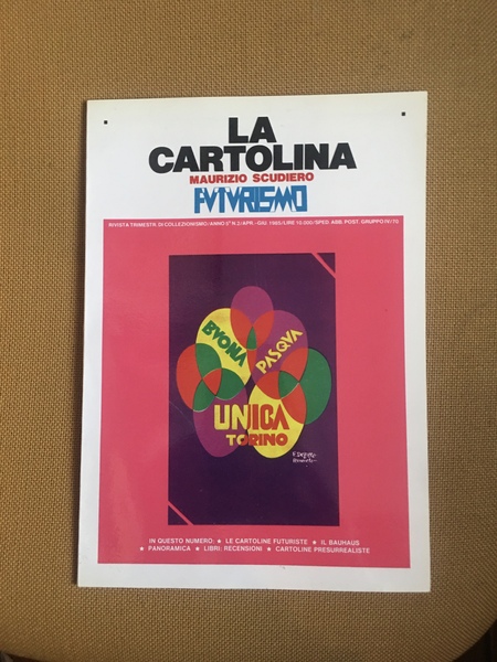 La cartolina. Futurismo. anno 5 n. 5° apr-giugn 1985