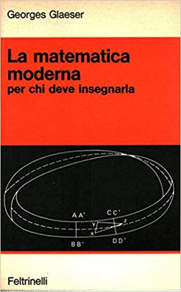 La matematica moderna per chi deve insegnarla