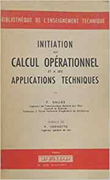 Initiation au calcul operationnel et a ses applications techniques