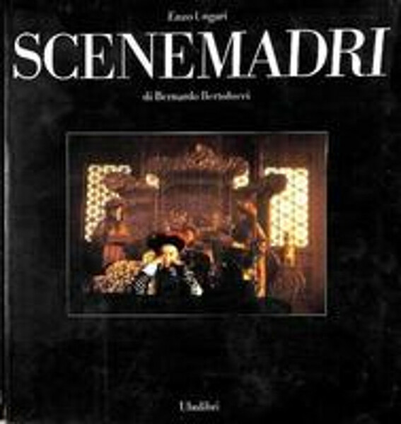 Scene madri di Bernardo Bertolucci