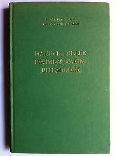 Manuale delle pavimentazioni bituminose