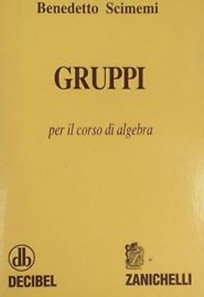 Gruppi per il corso di algebra