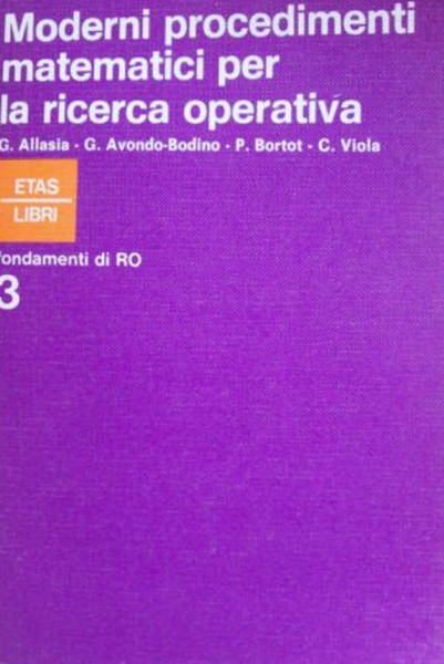 Moderni procedimenti matematici per la ricerca operativa 3