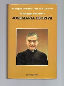 Il vangelo nel lavoro Josemaria Escriva