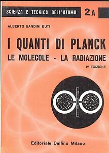 I quanti di Planck Le Molecole - La radiazione