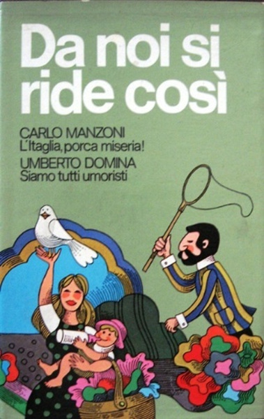 Siamo tutti umoristi, L'Itaglia porca miseria!