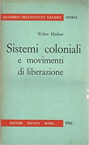 Sistemi coloniali e movimenti di liberazione