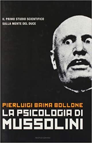 La psicologia di Mussolini